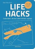 Life Hacks. Coole Ideen, die das Leben leichter machen
