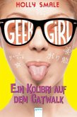 Ein Kolibri auf dem Catwalk / Geek Girl Bd.2