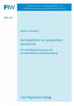 Kartellgehilfen im europäischen Kartellrecht (FWI 251) - Schwartz, Simone