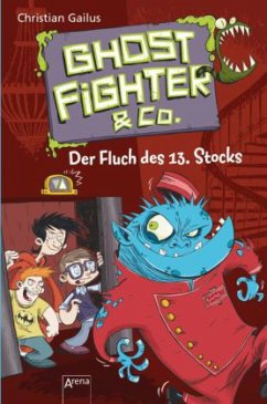 Cover Der Fluch des 13. Stocks / Ghostfighter & Co. Bd.3