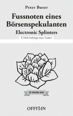 Fussnoten eines Börsenspekulanten - Electronic Splinters - Buser, Peter