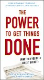 The Power to Get Things Done (eBook, ePUB)