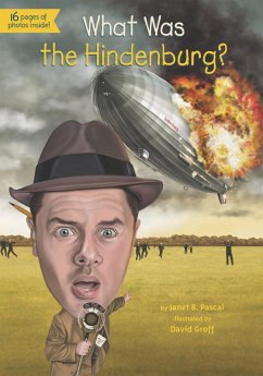 What Was the Hindenburg? (eBook, ePUB) - Pascal, Janet B.; Who Hq