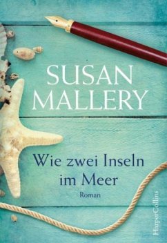 Wie zwei Inseln im Meer - Mallery, Susan