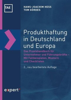 Produkthaftung in Deutschland und Europa - Hess, Hans-Joachim;Holtermann, Christian