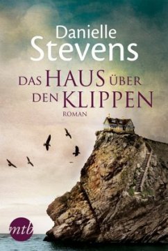 Das Haus über den Klippen - Stevens, Danielle