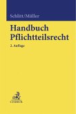 Handbuch Pflichtteilsrecht