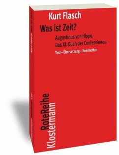 Was ist Zeit? - Flasch, Kurt