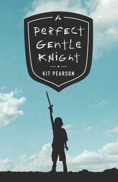 A Perfect Gentle Knight (eBook, ePUB) - Pearson, Kit