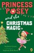 Princess Posey and the Christmas Magic... - Bild 1