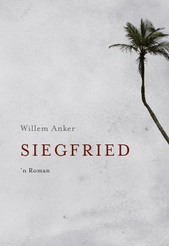 Siegfried (eBook, ePUB) - Anker, Willem