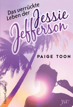 Das verrückte Leben der Jessie Jefferson / Jessie Jefferson Bd. 1 - Toon, Paige