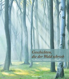 Geschichten, die der Wald schrieb - Metzner, Ulrich