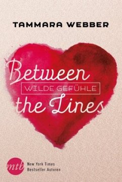 Wilde Gefühle / Between the Lines Bd.1 - Webber, Tammara