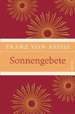 Sonnengebete - Franziskus von Assisi