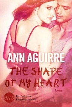The Shape of My Heart - Aguirre, Ann