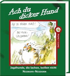 Ach du dicker Hund - Harling, Gert G. von