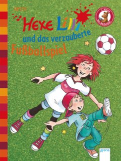 Hexe Lilli und das verzauberte Fußballspiel / Hexe Lilli Erstleser Bd.4 - Knister