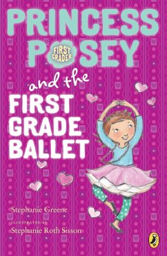 Princess Posey and the First Grade Ballet (eBook, ePUB) - Greene, Stephanie Princess Posey and the First Grade Ballet (eBook, ePUB) - Greene, Stephanie