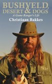 Bushveld, Desert and Dogs (eBook, ePUB)