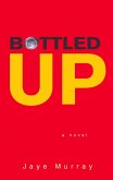 Bottled Up (eBook, ePUB)
