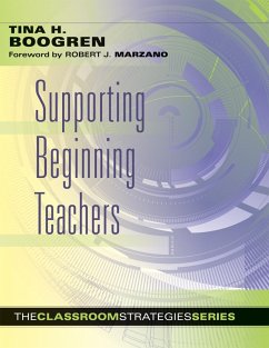 Supporting Beginning Teachers (eBook, ePUB) - Boogren, Tina H.
