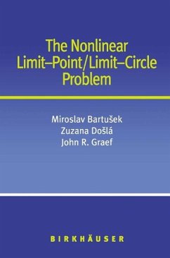 The Nonlinear Limit-Point/Limit-Circle Problem (eBook, PDF) - Bartusek, Miroslav; Dosla, Zuzana; Graef, John R.