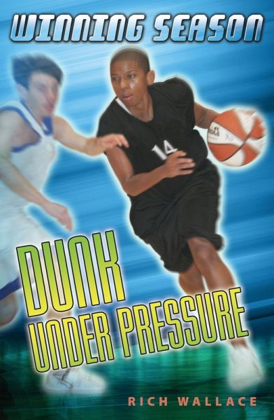 Dunk Under Pressure #7 (eBook, ePUB) Dunk Under Pressure #7 (eBook, ePUB)