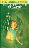 Nancy Drew 21: The Secret in the Old Attic (eBook, ePUB)