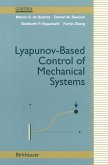 Lyapunov-Based Control of Mechanical Systems (eBook, PDF)
