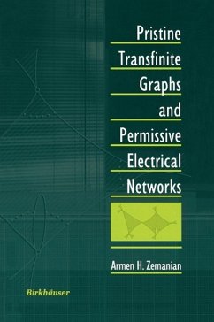 Pristine Transfinite Graphs and Permissive Electrical Networks (eBook, PDF) - Zemanian, Armen H.