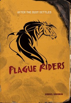 Plague Riders (eBook, ePUB) - Goodman, Gabriel