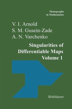 Singularities of Differentiable Maps (eBook, PDF) - Arnold, V. I.; Varchenko, A. N.; Gusein-Zade, S. M.