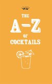A-Z of Cocktails (eBook, ePUB)