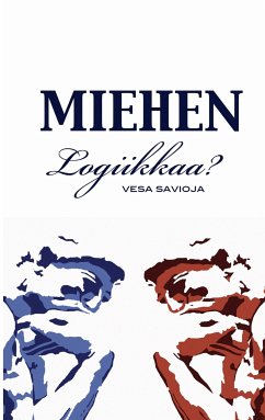 Miehen Logiikkaa? (eBook, ePUB)