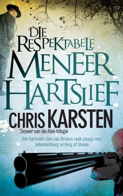 Die respektabele meneer Hartslief (eBook, ePUB) Die respektabele meneer Hartslief (eBook, ePUB)