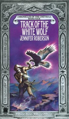 Track of the White Wolf (eBook, ePUB) - Roberson, Jennifer