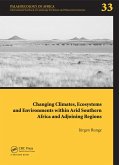 Changing Climates, Ecosystems and Environments within Arid Southern Africa and Adjoining Regions (eBook, PDF)
