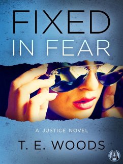 Fixed in Fear (eBook, ePUB) - Woods, T. E.