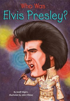 Who Was Elvis Presley? (eBook, ePUB) - Edgers, Geoff; Who Hq
