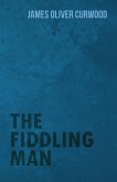 The Fiddling Man (eBook, ePUB) The Fiddling Man (eBook, ePUB)