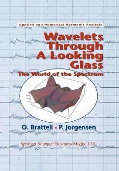 Wavelets Through a Looking Glass (eBook, PDF) - Bratteli, Ola; Jorgensen, Palle