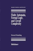 Finite Automata, Formal Logic, and Circuit Complexity (eBook, PDF)
