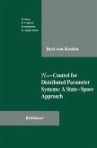 H8-Control for Distributed Parameter Systems: A State-Space Approach (eBook, PDF)