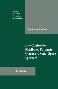H8-Control for Distributed Parameter Systems: A State-Space Approach (eBook, PDF) - Keulen, Bert Van