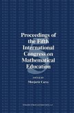 Proceedings of the Fifth International Congress on Mathematical Education (eBook, PDF) Proceedings of the Fifth International Congress on Mathematical Education (eBook, PDF)