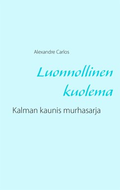 Luonnollinen kuolema (eBook, ePUB) - Carlos, Alexandre