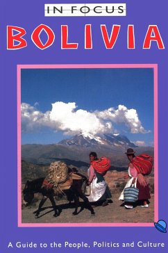 Bolivia In Focus (eBook, PDF) - Lindert, Paul van