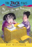 Zack Files 27: My Teacher Ate My Homework (eBook, ePUB) Zack Files 27: My Teacher Ate My Homework (eBook, ePUB)
