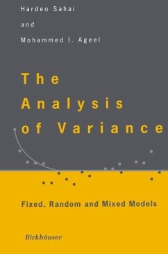 The Analysis of Variance (eBook, PDF) - Sahai, Hardeo; Ageel, Mohammed I.